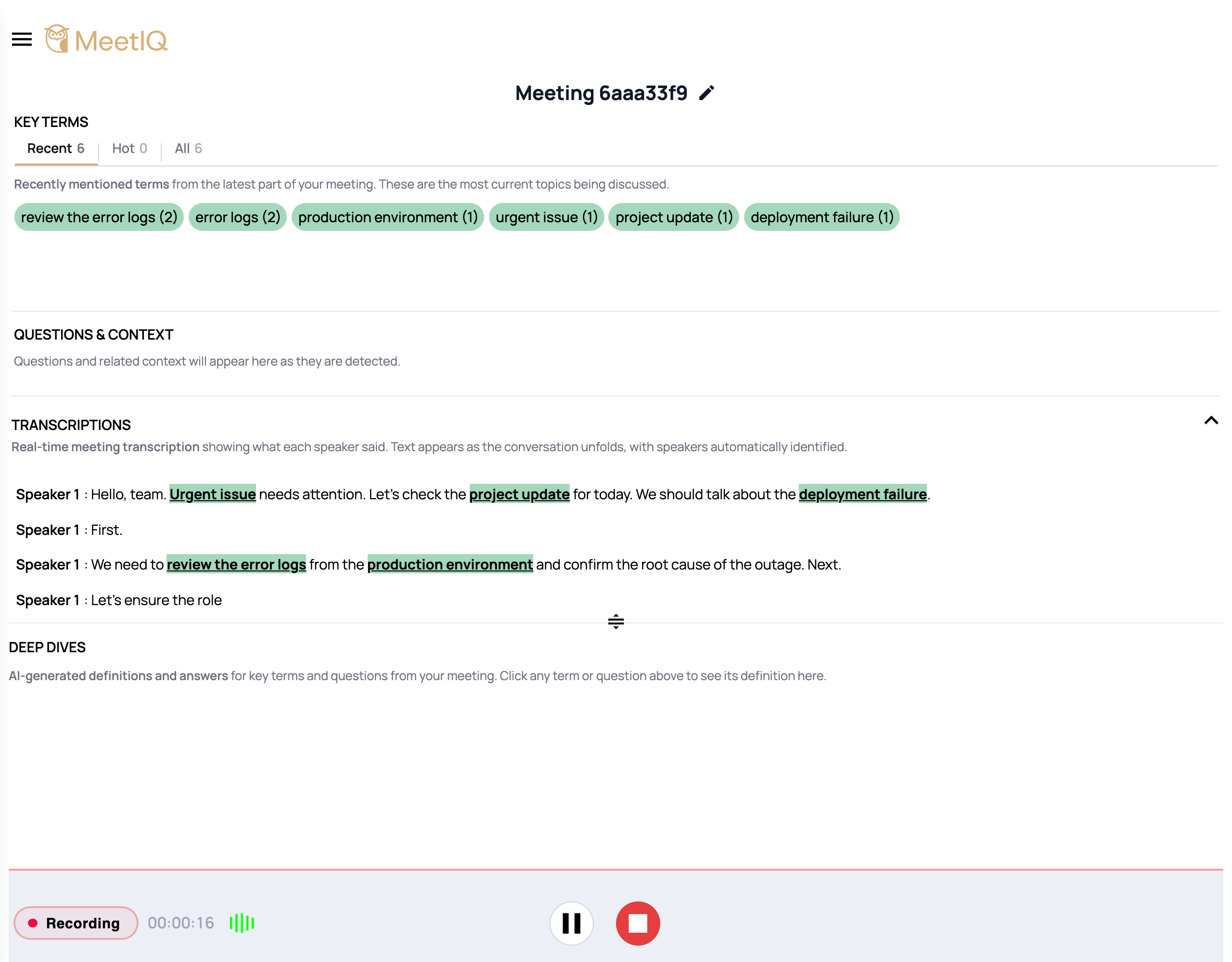 Transcription appearing in real time as you speak.